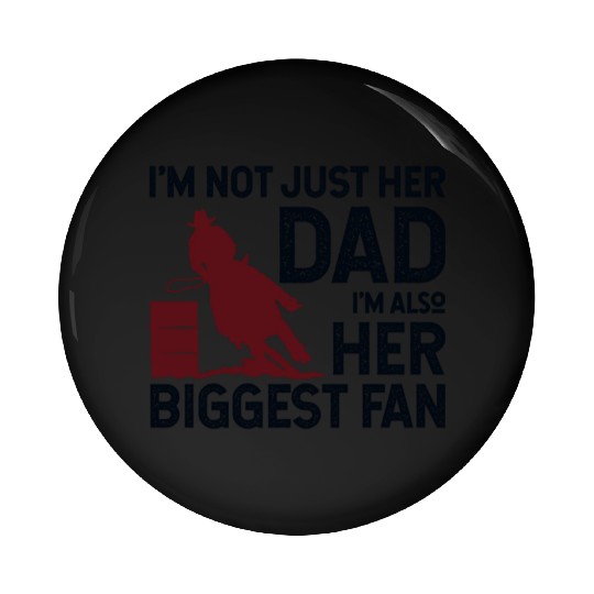 Barrel Racer Racing Horse Riding Dad Fathers day Pin Buttons