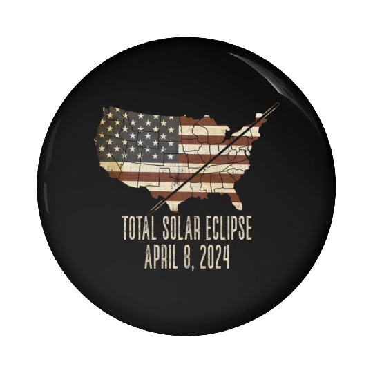 Total Solar Eclipse April 8 2024 Totality USA Map Pin Buttons
