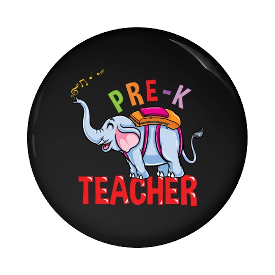 Back To School Elephant Pre-K Teacher Pin Buttons