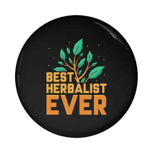 Best Herbalist Ever Herbs Herb Herbalism Pin Buttons