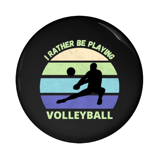 I rather be playing volleyball retro sunset Pin Buttons