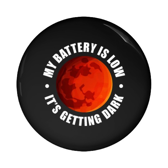 My Battery Is Low It's Getting Dark, Mars Pin Buttons