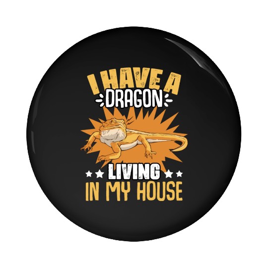 Funny Bearded Dragon Pet Humor For Reptile Fans Pin Buttons