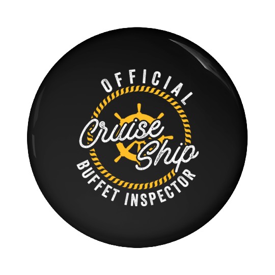 Funny Cruise Ship Buffet Inspector Partners Pin Buttons