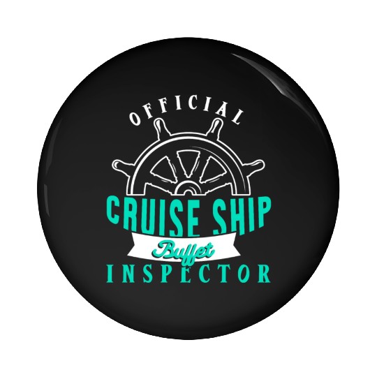 Funny Cruise Ship Buffet Inspector Partners Pin Buttons