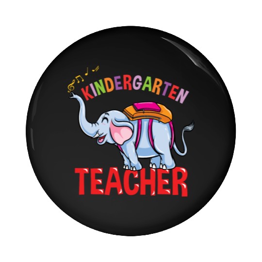 Back To School Elephant Kindergarten Teacher Pin Buttons