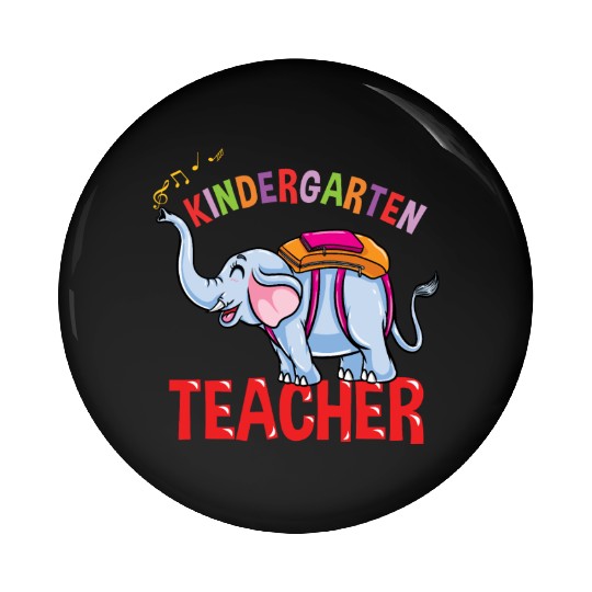 Back To School Elephant Kindergarten Teacher Pin Buttons
