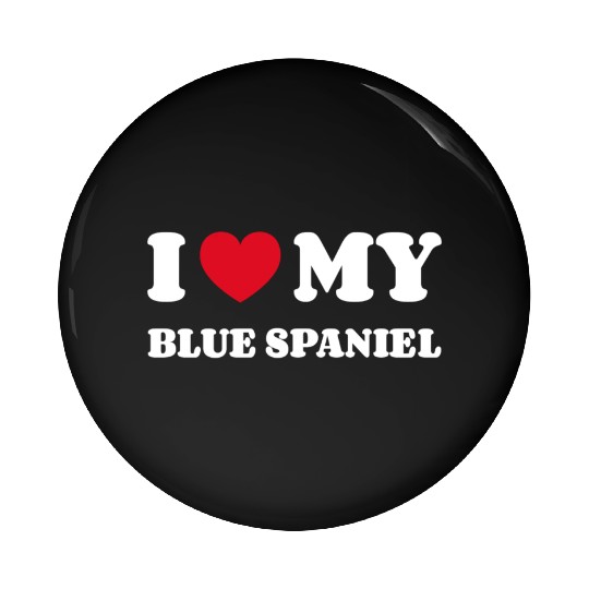 I Love My Blue Spaniel Pin Buttons