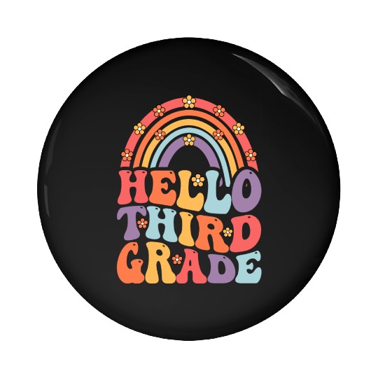 Hello Third Grade Boho Rainbow Back To School Pin Buttons