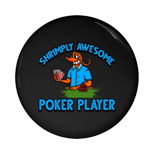 Funny Shrimp/Prawn Pun. Shrimply Awesome Poker Pin Buttons