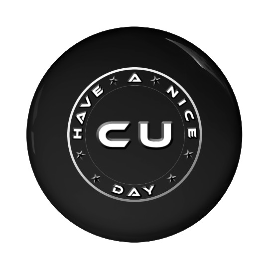 HAVE A NICE DAY - SEE YOU Pin Buttons