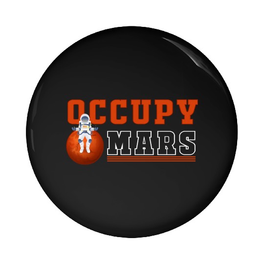 Ocuppy Mars Pin Buttons
