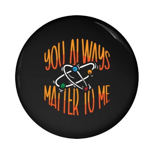 Chemistry Science Physics Research Nerd Humor Pin Buttons