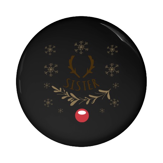 Sister Family Christmas Matching Pin Buttons