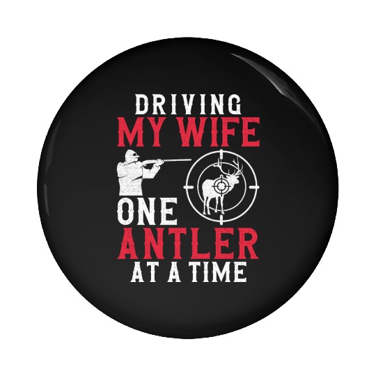 Buck Deer Hunting Hunter Wife Pin Buttons