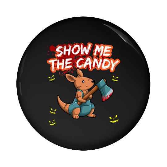 Show Me The Candy Halloween Costume Trick Or Treat Pin Buttons