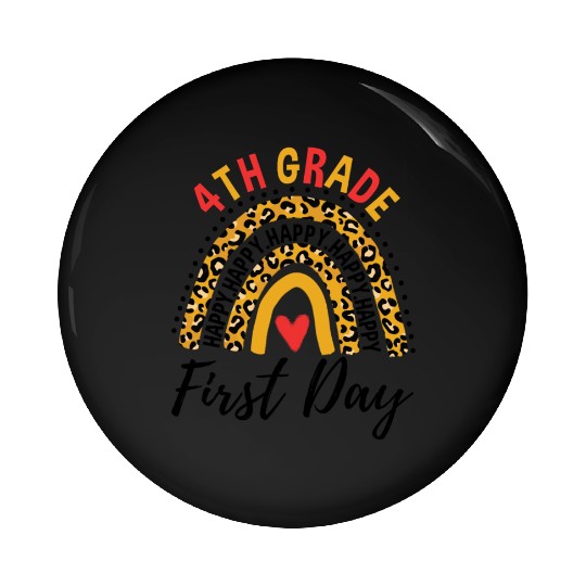 Rainbow First Day Of School 4th Grade Teacher Pin Buttons