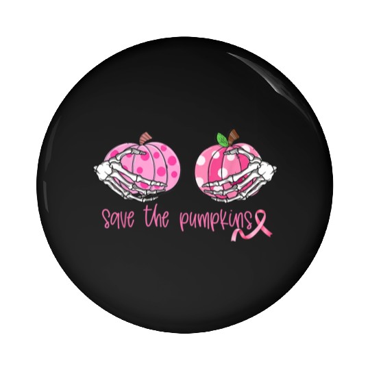 Breast Cancer Awareness Pink Ribbon Save The Pumpk Pin Buttons