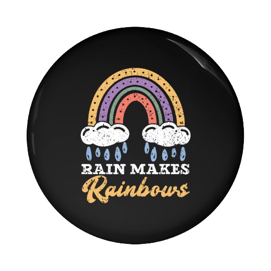 Rain Makes Rainbows Rainbow Whisperer Pin Buttons