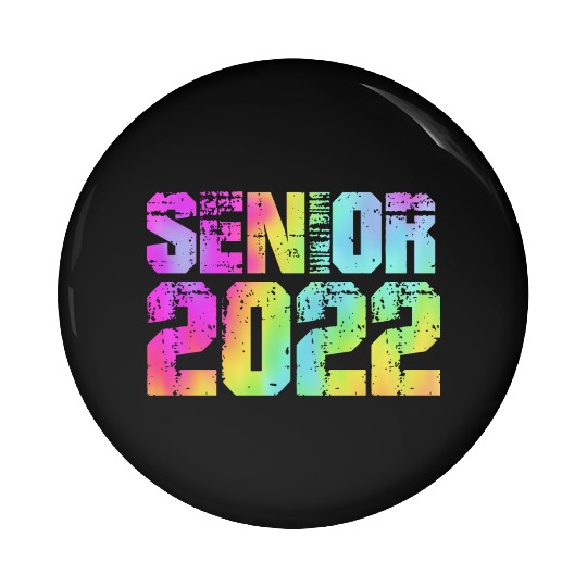 Graduation Class High School Senior 2022 Pin Buttons