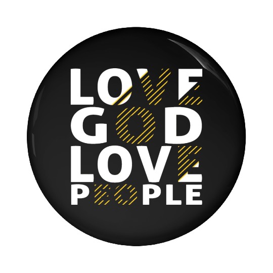 Love God Love People Pin Buttons