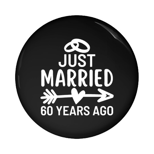 Just Married 60 Years Ago Wedding Anniversary Pin Buttons