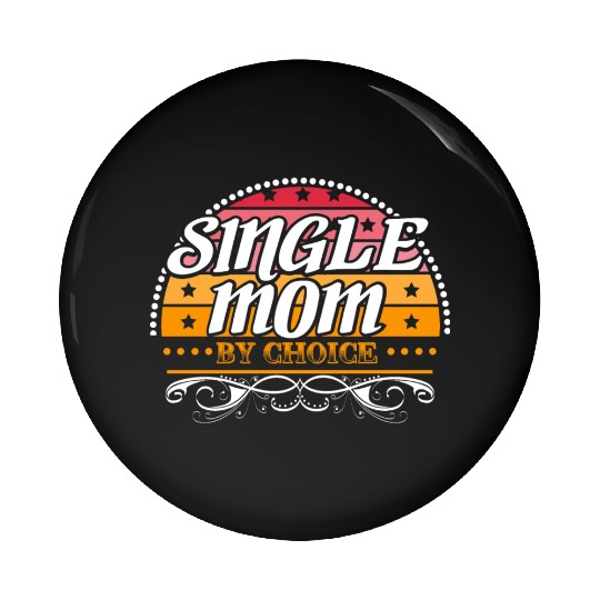 Single Mother Son Pin Buttons