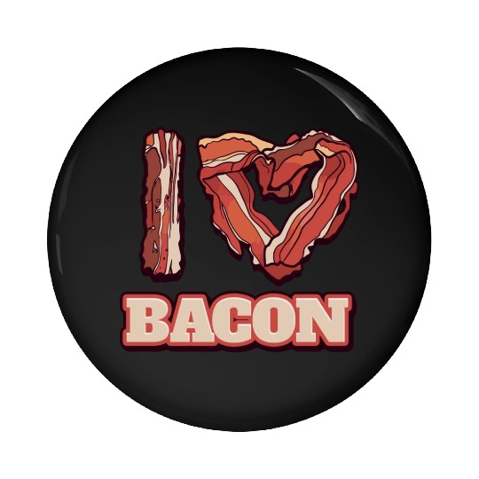 I Love Bacon Themed Words Funny American Meal Pin Buttons