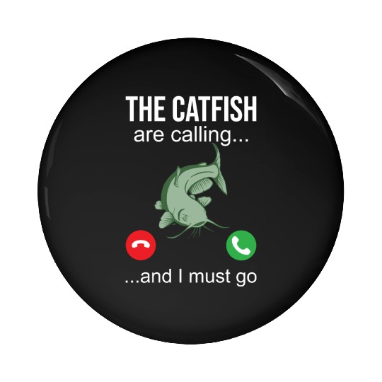 Catfish Phone Call - Blue Catfish Slayer Pin Buttons