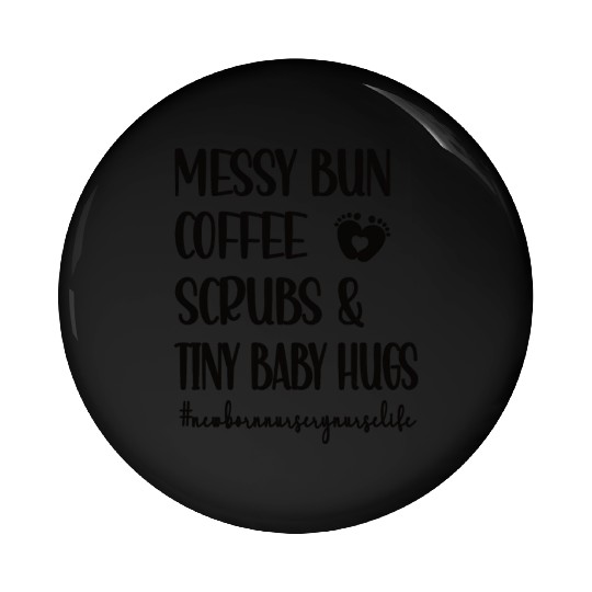 Best Newborn Nursery Nurse Newborn Nursery Nursing Pin Buttons