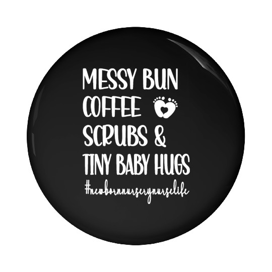 Best Newborn Nursery Nurse Newborn Nursery Nursing Pin Buttons