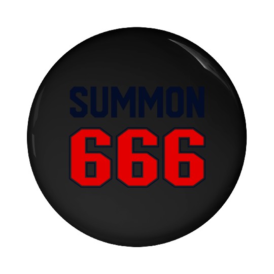 Summon 666 Jersey Satanist Devil Worshipper 666 Pin Buttons