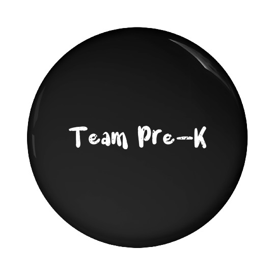 Team Pre-K - Teacher Pin Buttons