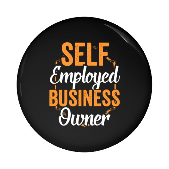 Self Employed Business Owner Boss Work Freelancer Pin Buttons