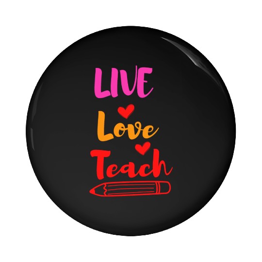 Best Teacher teaching live school love children Pin Buttons