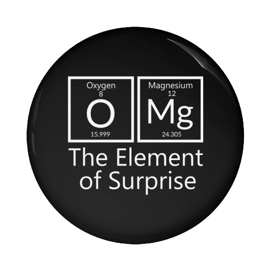 OMG element of surprise Periodic table elements Ch Pin Buttons