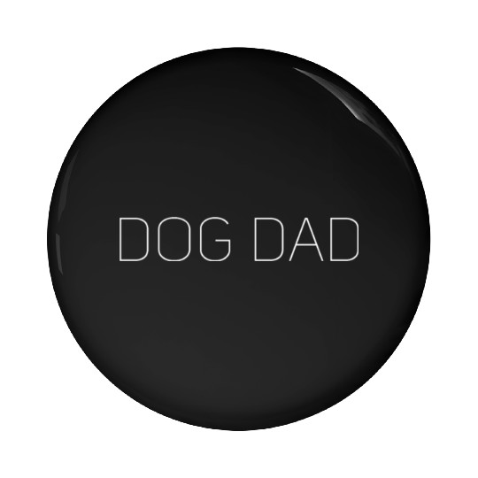 Dog dad Pin Buttons