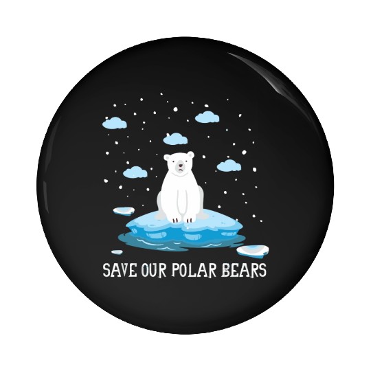 Earth Day Climate Change Save Our Polar Bears Pin Buttons