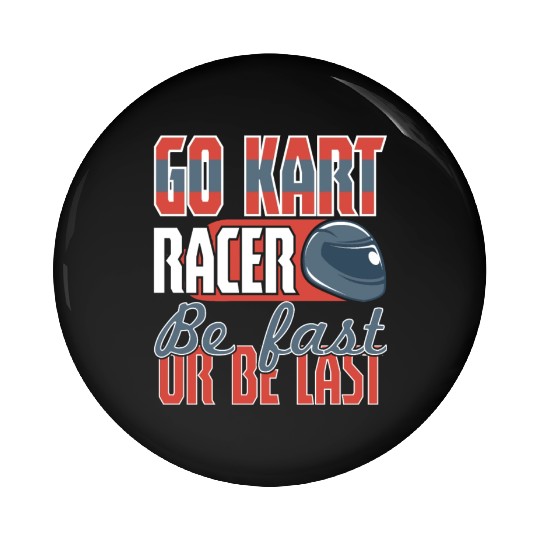Its A Race Day Go Kart Racing Pin Buttons