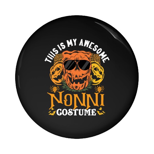 This Is My Awesome Nonni Costume Grandma Halloween Pin Buttons
