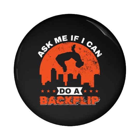 Parkour, Freerunning, Street Workout Acrobatic Pin Buttons