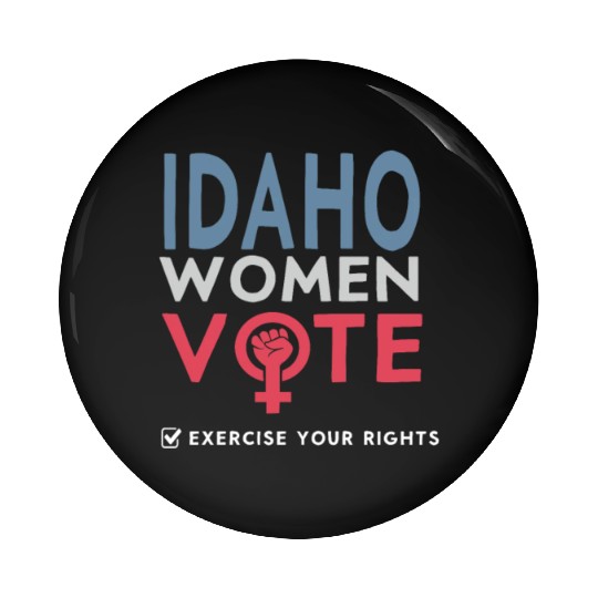 Idaho Women Vote Voter 2022 Election Feminist Pin Buttons