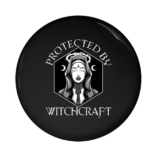 Protected By Witchcraft Pin Buttons