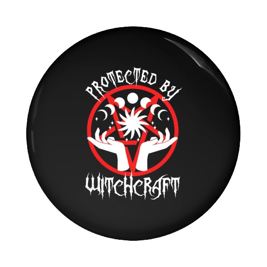Protected By Witchcraft Pin Buttons