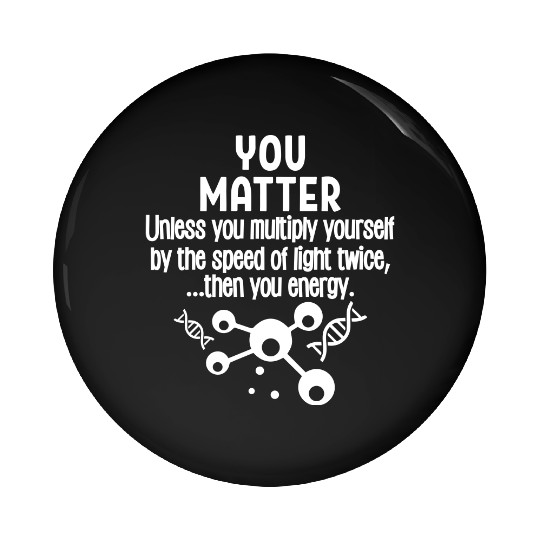 You Matter You Energy Pin Buttons