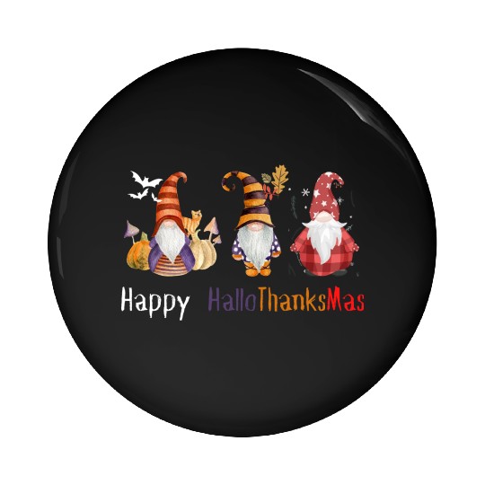 happy hallo thanksmas Thanksgiving gnome Funny Pin Buttons
