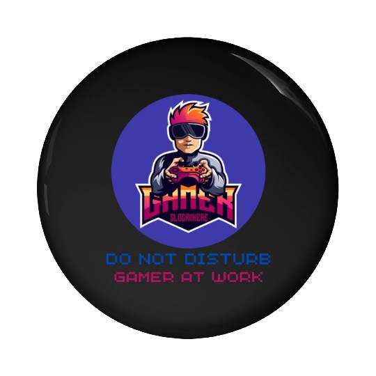 Do Not Disturb Gamer At Work-Gaming Lover Pin Buttons