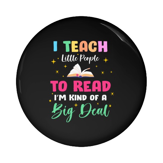 Kindergarten Teacher Pin Buttons