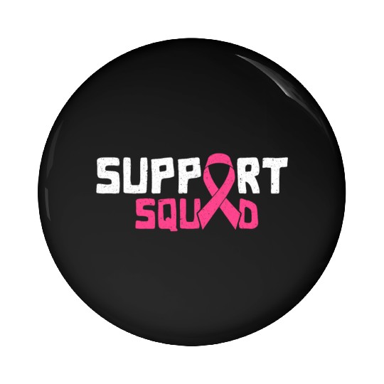 Support Squad - Beat Breast Cancer Pin Buttons