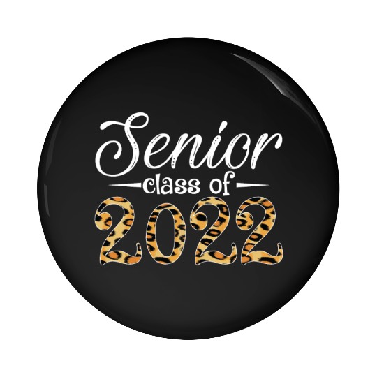 Senior Class Of 2022 Leopard Print Pin Buttons